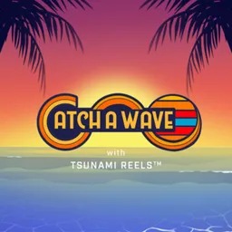 Catch A Wave with Tsunami Reels™